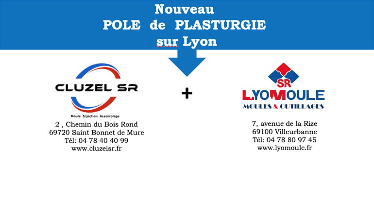 Nouveau POLE de PLASTURGIE sur Lyon